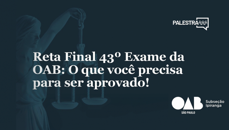Não perca: Palestra sobre Exame da OAB
